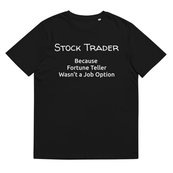Stock Trader: Because Fortune Teller Wasn't a Job Option